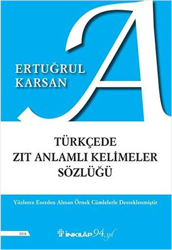 Türkçede Zıt Anlamlı Kelimeler Sözlüğü