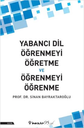 Yabancı Dil Öğrenmeyi Öğretme ve Öğrenmeyi Öğrenme