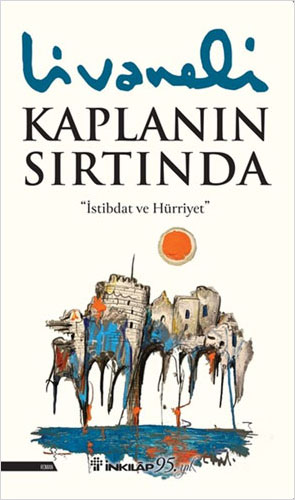 Kaplanın Sırtında (Ciltli)