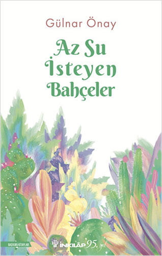 Az Su İsteyen Bahçeler