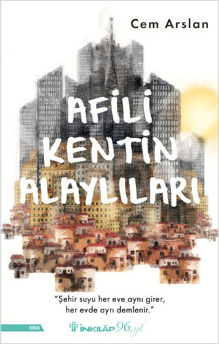 Afili Kentin Alaylıları