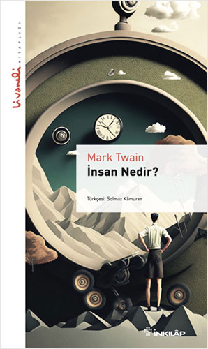 İnsan Nedir? - Livaneli Kitaplığı