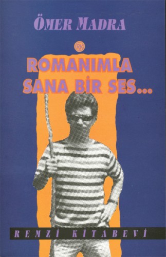 Romanımla Sana Bir Ses