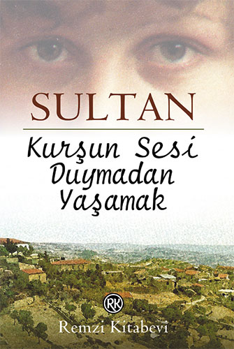 Kurşun Sesi Duymadan Yaşamak