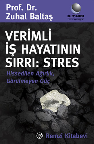 Verimli İş Hayatının Sırrı: Stres