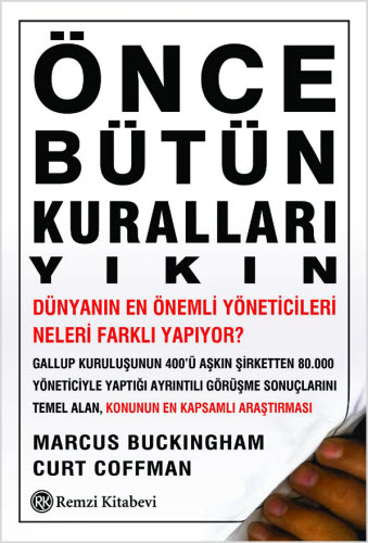 Önce Bütün Kuralları Yıkın