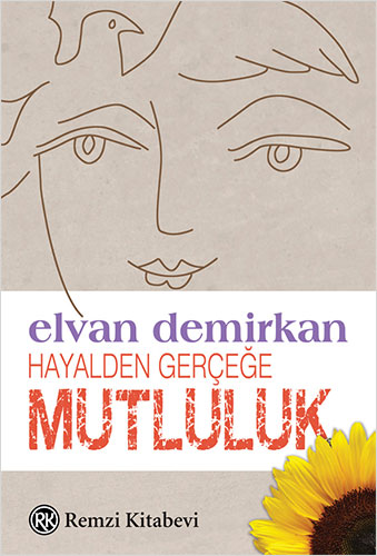 Hayalden Gerçeğe Mutluluk