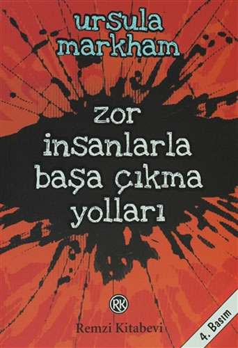 Zor İnsanlarla Başa Çıkma Yolları