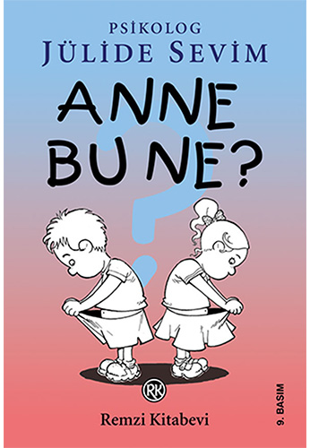 Anne Bu Ne?