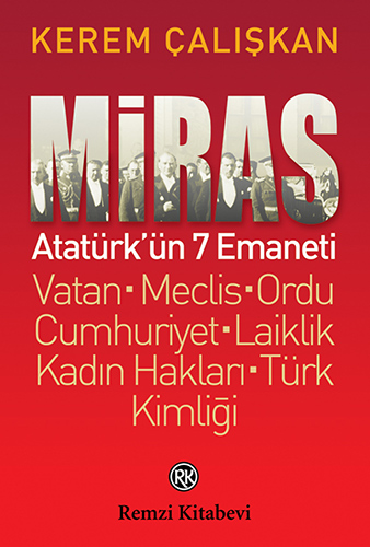 Miras - Atatürk’ün 7 Emaneti