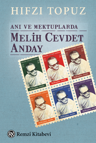 Anı ve Mektuplarda Melih Cevdet Anday