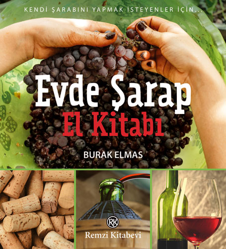 Evde Şarap El Kitabı