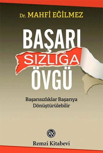 Başarısızlığa Övgü