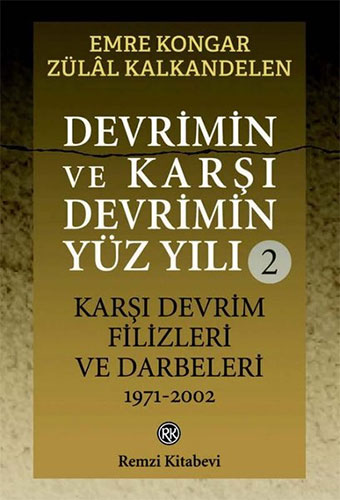 Devrimin ve Karşı Devrimin Yüz Yılı - 2