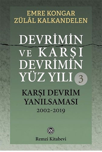 Devrimin ve Karşı Devrimin Yüz Yılı - 3