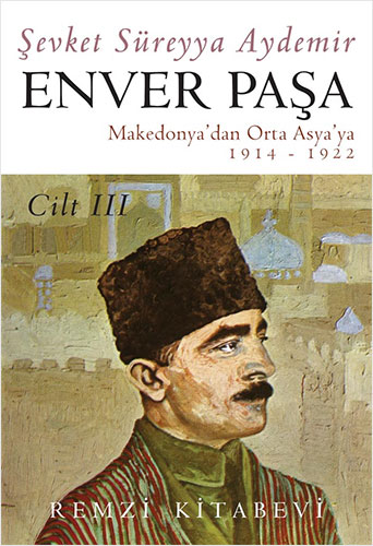 Enver Paşa (3. Cilt)