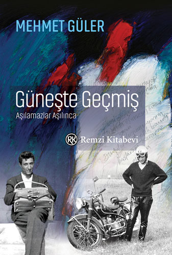 Güneşte Geçmiş (Ciltli)