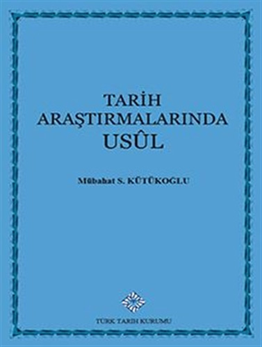 Tarih Araştırmalarında Usul