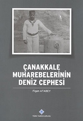 Çanakkale Muharebelerinin Deniz Cephesi