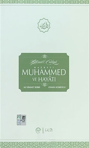 Hatemü'l-Enbiya Hz. Muhammed ve Hayatı