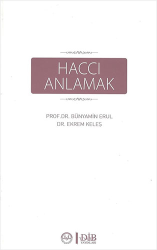 Haccı Anlamak