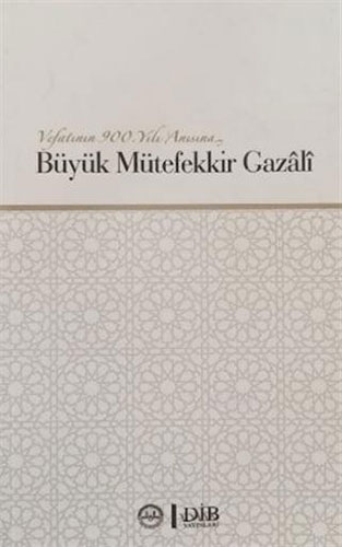 Büyük Mütefekkir Gazali