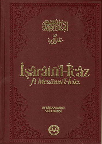 İşaretü'l-İ'caz fi Mezanni'l-İcaz (Ciltli)