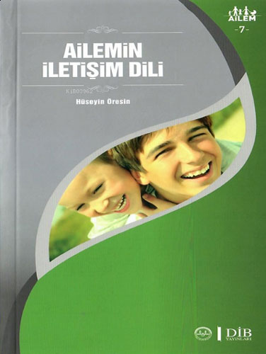 Ailem 7 - Ailemin İletişim Dili