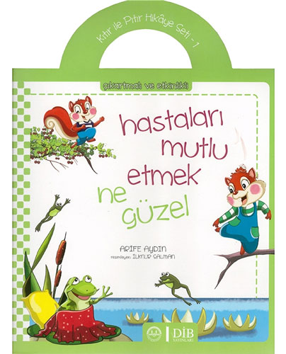 Kıtır İle Pıtır Hikaye Seti 1 - Hastaları Mutlu Etmek Ne Güzel