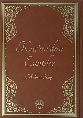 Kur’an’dan Esintiler (Ciltli)