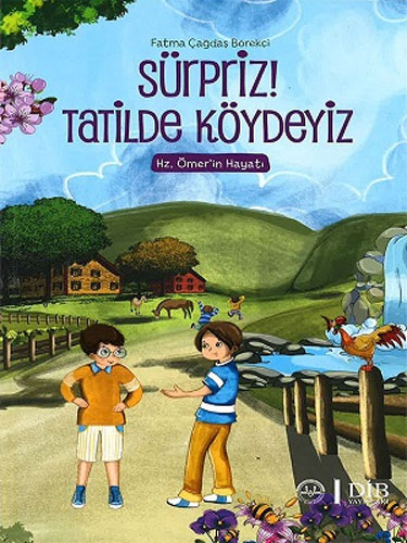 Süpriz! Tatilde Köydeyiz - Hz. Ömer'in Hayatı