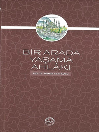 Bir Arada Yaşama Ahlakı