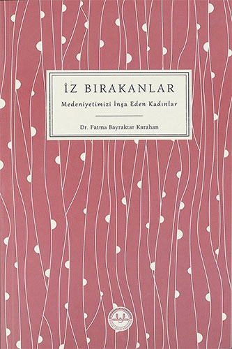 İz Bırakanlar