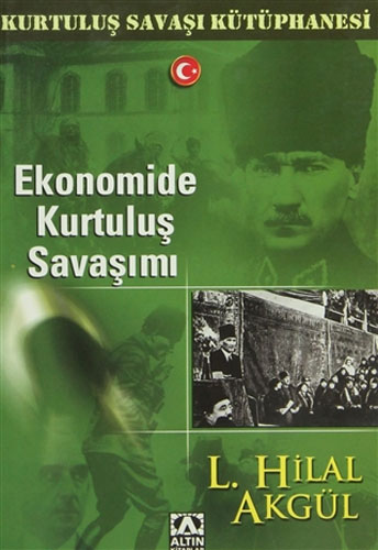 Ekonomide Kurtuluş Savaşımı