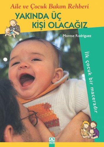 Yakında Üç Kişi Olacağız