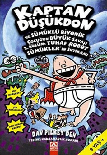 Kaptan Düşükdon 7 - Kitap Ve Sümüklü Biyonik Çocuğun Büyük Savaşı 2.Bölüm