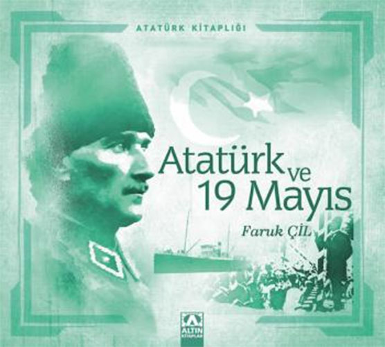 Atatürk ve 19 Mayıs