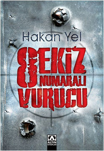 Sekiz Numaralı Vurucu