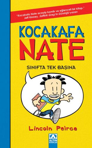 Kocakafa Nate - Sınıfta Tek Başına (Ciltli)