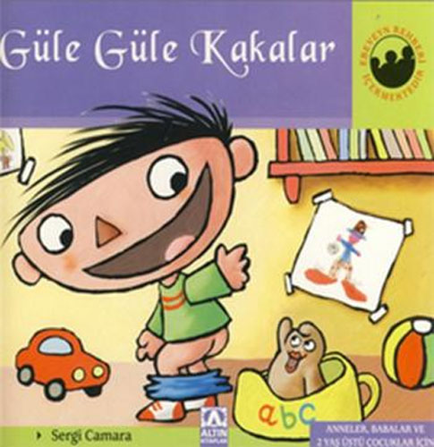 Miniklerin Dünyası - Güle Güle Kakalar (Ciltli)