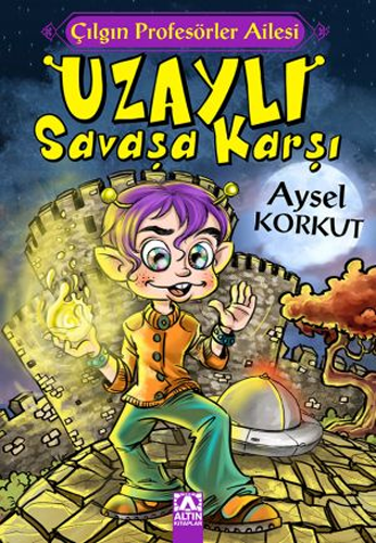 Çılgın Profesörler Ailesi Dizisi - Uzaylı Savaşa Karşı