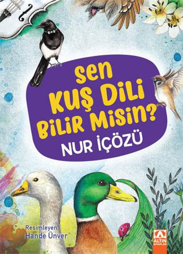 Sen Kuş Dili Bilir Misin? (Ciltli)