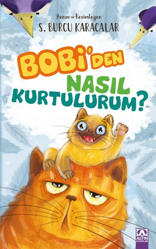 Bobi'den Nasıl Kurtulurum?