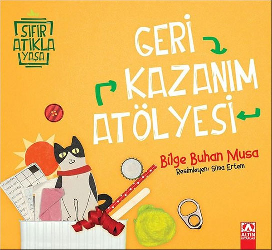 Sıfır Atıkla Yaşa - Geri Kazanım Atölyesi