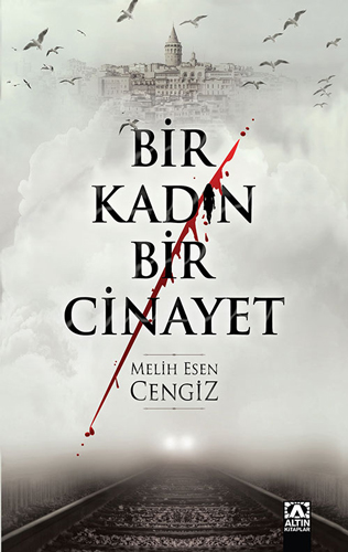 Bir Kadın Bir Cinayet