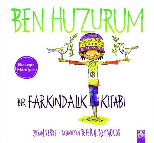 Ben Huzurum - Bir Farkındalık Kitabı