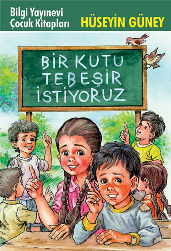 Bir Kutu Tebeşir İstiyoruz