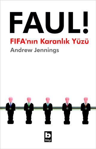 Faul! FIFA'nın Karanlık Yüzü