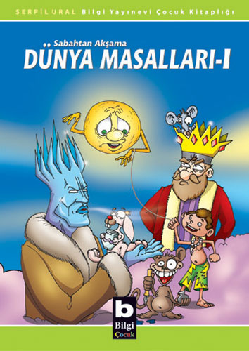 Sabahtan Akşama Dünya Masalları 1