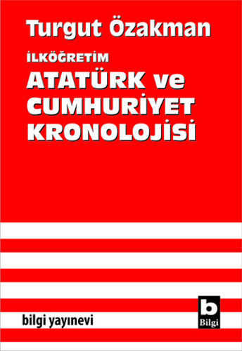 İlköğretim Atatürk ve Cumhuriyet Kronolojisi